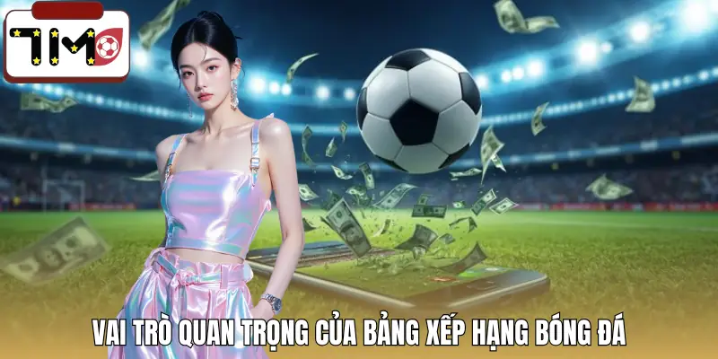 bxh-bong-da-vai-tro