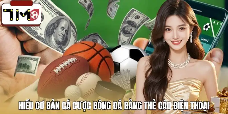 ca-cuoc-bong-da-bang-the-cao-dien-thoai-hieu-so