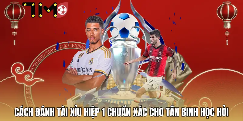 cach-danh-tai-xiu-hiep-1