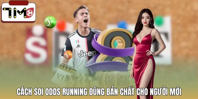 cach-soi-odds-running-can-hieu-dung