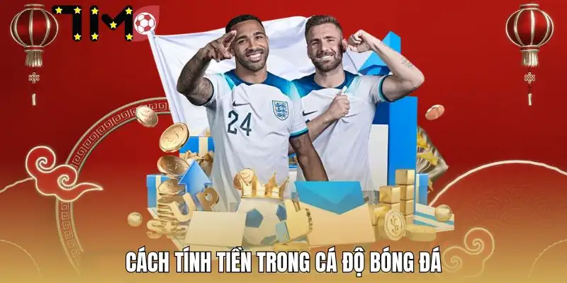 cach-tinh-tien-trong-ca-do-bong-da