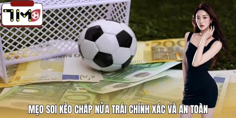 chap-nua-trai-trong-bong-da-la-sao-meo-choi