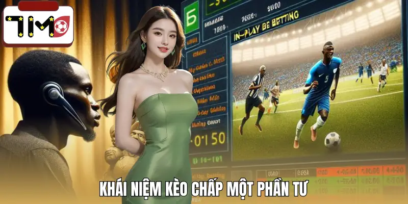 keo-chap-1-4-khai-niem