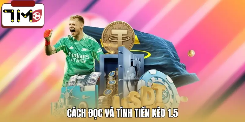 keo-chap-1-5-cach-tinh-tien