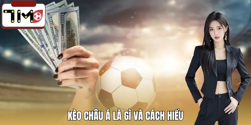 keo-chau-a-la-gi-khai-niem