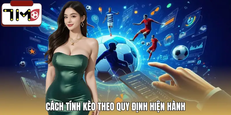 luat-ca-do-bong-da-cach-tinh-tien