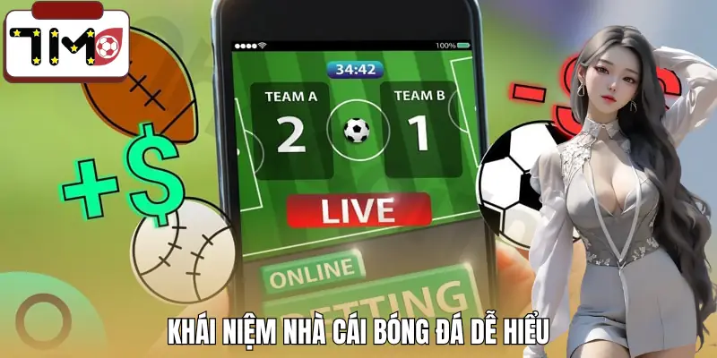 nha-cai-bong-da-la-gi-khai-niem